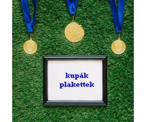 Kupák - Serlegek - Plakettek