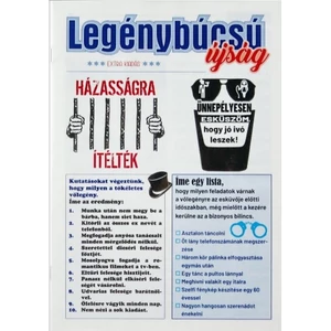 Ajándék újság legénybúcsúra Mérete: 16 cm x 23 cm Az újság összesen 8 oldalas.