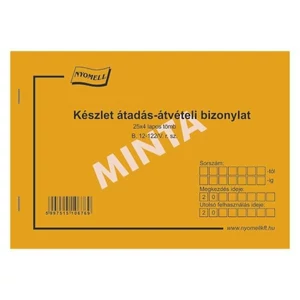 B 12-122/V átadás-átvétel Készlet átadás-átvételi bizonylat 25x4, A/5