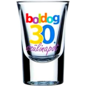 Üveg felespohár  szülinapi Boldog 30-as Szülinapot