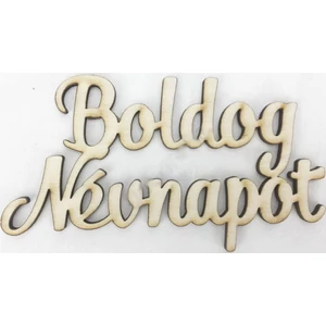 Fa dekorfelirat 10,5cm-es Boldog névnapot- felirat