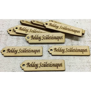 Fa felirat tábla Boldog Születésnapot 6.5cmx1.5cmx3mm 10db/cs