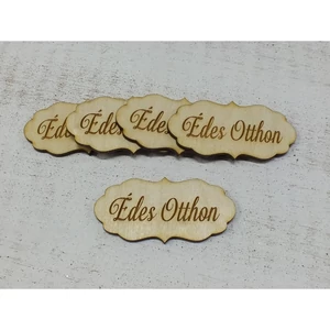 Fa felirat tábla Édes Otthon 7cmx3.5cmx3mm 5db/cs