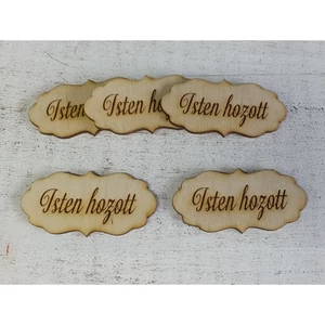 Fa felirat tábla Isten hozott 7cmx3.5cmx3mm 5db/cs