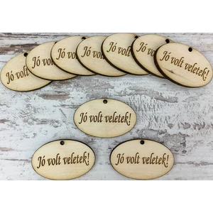 Fa felirat tábla Jó volt veletek! ovál 2, 5x4cm 10db/cs