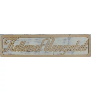 Fa felirat tábla Kellemes Ünnepeket 72x24.5cm