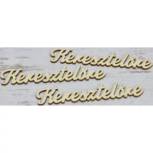 Fa felirat tábla Keresztelőre 12cmx2cmx3mm 3db/cs