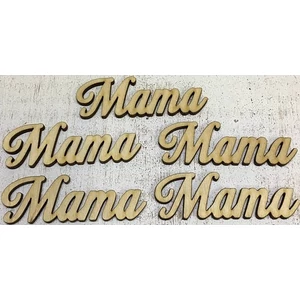 Fa felirat tábla Mama 7, 8cmx2.5cmx3mm 5db/cs