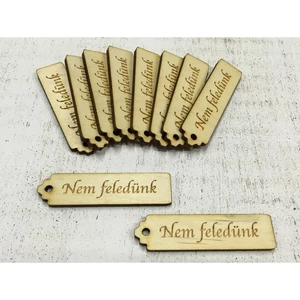 Fa felirat tábla Nem feledünk 6.5cmx1.5cmx3mm 10db/cs