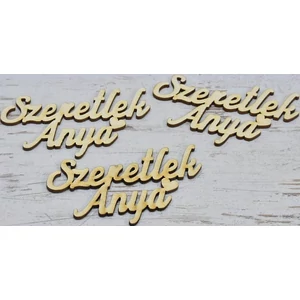Fa felirat tábla Szeretlek Anya 9, 5cmx5cmx3mm 3db/cs