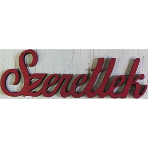 Fa felirat tábla Szeretlek meggypiros 9, 5cm 2db/cs