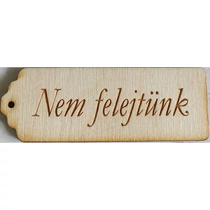 Fatábla felirat, Fa figura Nem felejtünk hosszúkás 2, 8x8cm 5db/cs