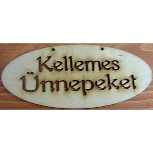 Fatábla felirat Kellemes Ünnepeket - 6x14cm 3db/cs