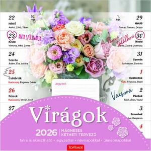 Falinaptár mágneses 2026 T090 Virágok Toptimer 2026 kollekció!