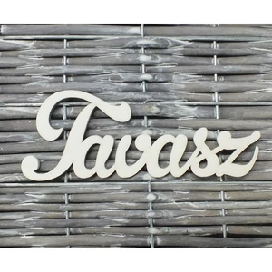 Fatábla felirat Tavasz" fehér 15cm