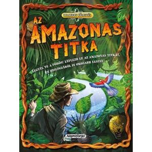 Foglalkoztató füzet Kalandos küldetés - Az Amazonas titka Napraforgó könyvek