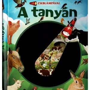 Foglalkoztató füzet Zseblámpával-A tanyán Napraforgó könyvek