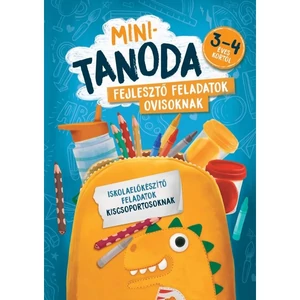 Foglalkoztató könyv Minitanoda Iskolaelőkészítő feladatok kiscsoport.