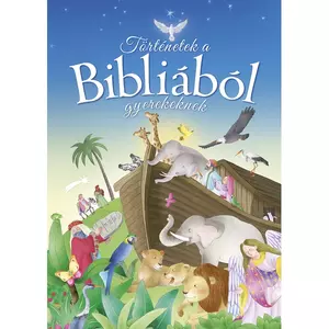 Foglalkoztató könyv Történetek a Bibliából gyerekeknek Napraforgó könyvek