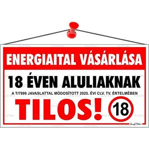 Információs matrica 25x11 5 cm Energiaital vásárlása 18 éven aluliaknak tilos!
