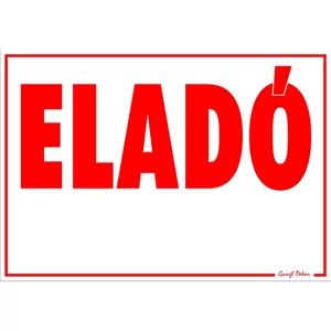 Információs tábla 19,5 x 9 cm Eladó Időjárásálló, habosított PVC