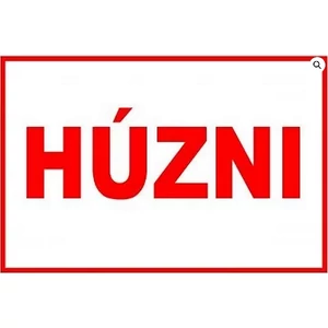 Információs tábla 19,5 x 9 cm Húzni Időjárásálló, habosított PVC