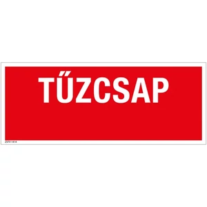 Információs tábla 19,5 x 9 cm Tűzcsap Időjárásálló, habosított PVC