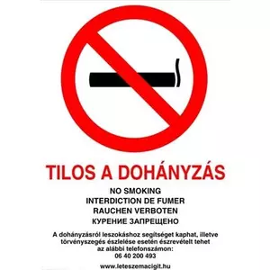 Információs tábla A4 Tilos a dohányzás! 5 nyelvű Időjárásálló, habosított PVC