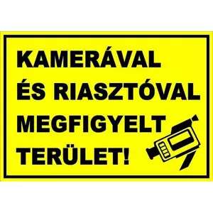 Információs tábla A/5 Bizt. kamerával és riasztóval véd. ter. Időjárásálló, habosított PVC