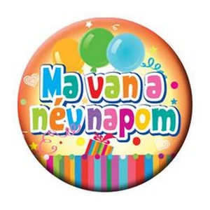 Party kitűző névnapi 5,5cm Ma van a névnapom... színes
