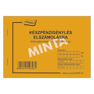 Ny B 13-134/V készpénzigénylés Készpénzigénylés elszámolásra A/6, FEKVŐ,50x2 L