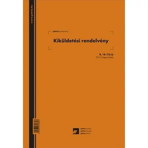 Ny B 18-73/UJ Kiküldetési rend Kiküldetési rendelvény A4 25x2 lapos Pátria