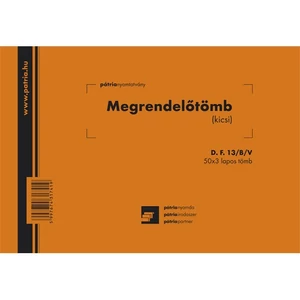 Ny D F 13/B/V megrendelőtömb Megrendelőtömb 50x3 A/5 fekvő Pátria