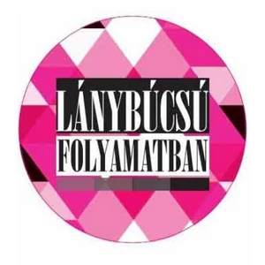 Party Party kitűző Lánybúcsú folyamatban, felirattal rózsaszín