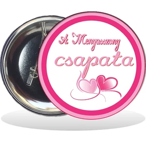 Party Party kitűző leánybúcsú A menyasszony csapata' 58mm