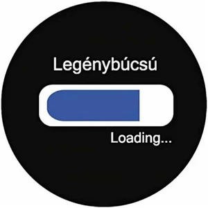 Party Party kitűző legénybúcsú Legénybúcsú loading... felirattal