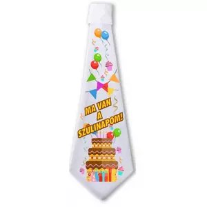 Party nyakkendő kiegészítő Születésnapi nyakkendő, Ma van a Születésnapom!