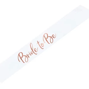 Party Vállszalag fehér bride to be, 75cm rose gold betűkkel