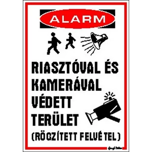 Tábla Matrica C Riasztóval és kamerával védett terület !