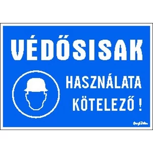 Tábla Matrica C Védősisak használata kötelező!