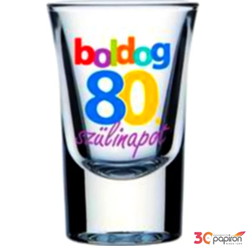 Üveg felespohár  szülinapi Boldog 80-as Szülinapot