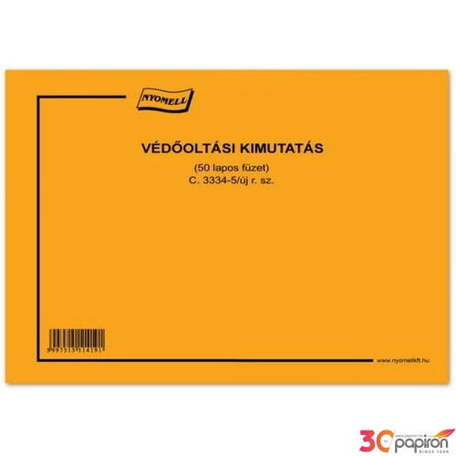 C 3334-5/2009 védőoltási Védőoltási kimutatás...fekvő A4 50lap