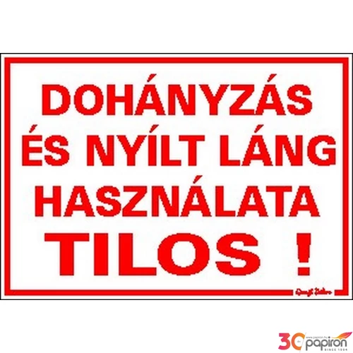 Tábla Matrica C Dohányzás és nyílt láng használata tilos