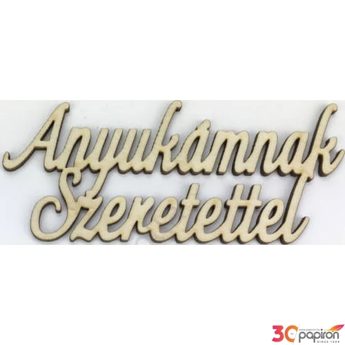 Fa dekorfelirat 5,5x12, 8cm-e Anyukámnak szeretettel felirat 2db/csom