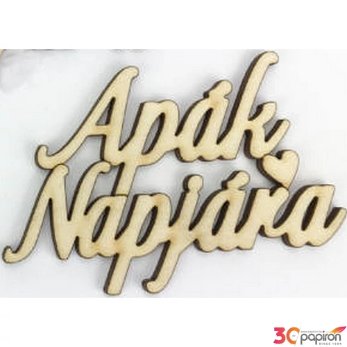 Fa dekorfelirat 8cm-es Apák napjára felirat 3db/cs 