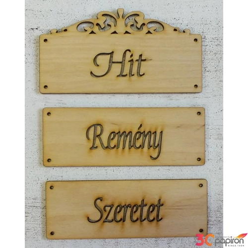 Fa felirat Hit - Remény - Szeretet szett 12cmx15cm