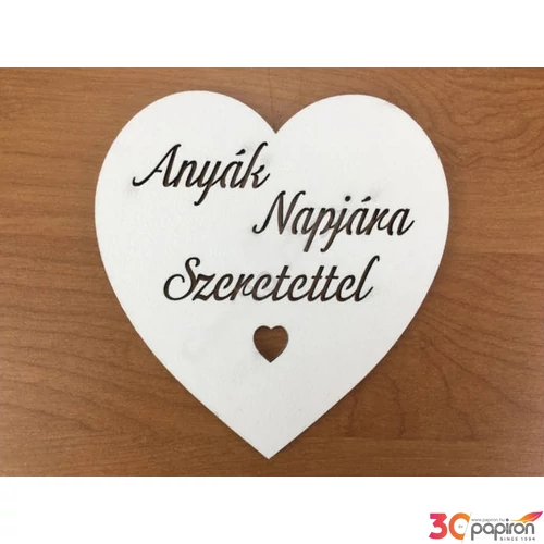 Fa felirat tábla 10cm fehér Anyák Napjára Szeretettel szívben darabos