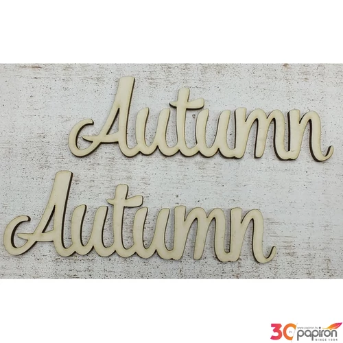 Fa felirat tábla Autumn 15cmx4.5cmx3mm 2db/cs