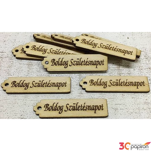 Fa felirat tábla Boldog Születésnapot 6.5cmx1.5cmx3mm 10db/cs