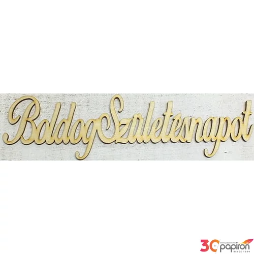 Fa felirat tábla Boldog Születésnapot! írott 31x9cm